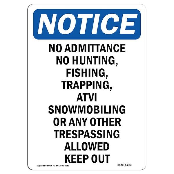 Signmission OSHA Notice Sign, 10" H, 7" W, Rigid Plastic, No Admittance No Hunting Fishing Sign, Portrait OS-NS-P-710-V-14363 - main